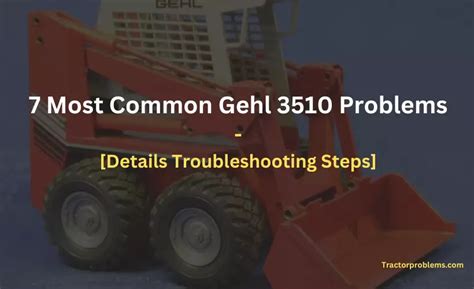 gehl skid steer wont turn over|gehl 3510 problems.